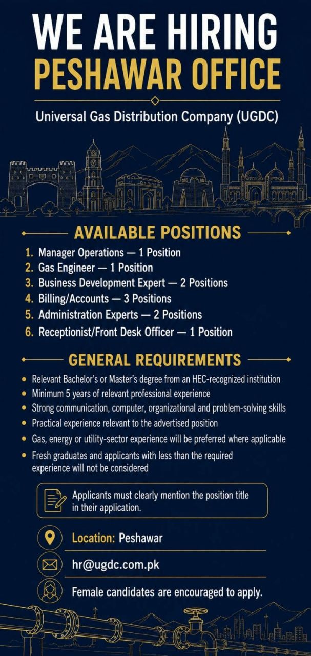We Are Hiring - Peshawar Office – Universal Gas Distribution Company (UGDC) Jobs 2026 — original newspaper advertisement