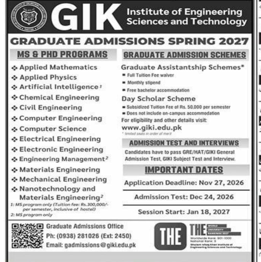 Graduate Admissions Spring 2027 – MS & PhD Programs – GIK Institute of Engineering Sciences and Technology Admissions 2026 — original newspaper advertisement