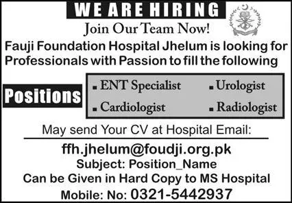 Fauji Foundation Hospital Jhelum Punjab Jobs 2023 – Fauji Foundation Rawalpindi Jobs 2023 — original advertisement