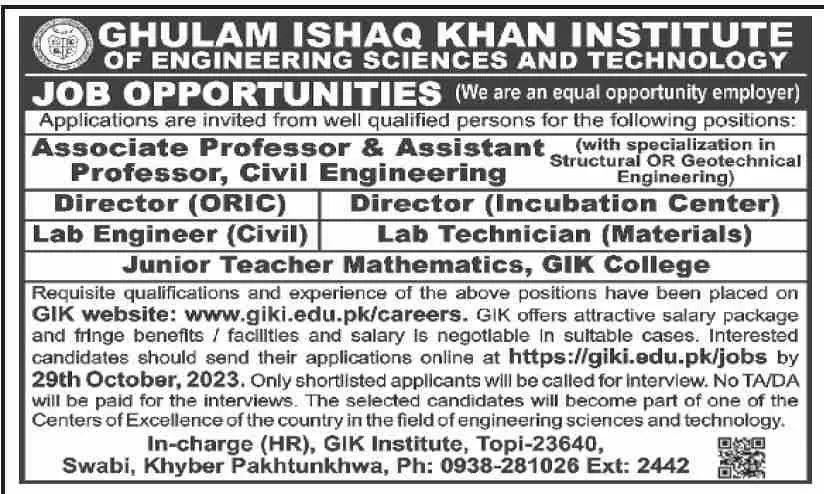 Ghulam Ishaq Khan Institute of Engineering science Jobs 2023 – Ghulam Ishaq Khan GIK Institute of Engineering Sciences and Technology Swabi Jobs 2023 — original advertisement