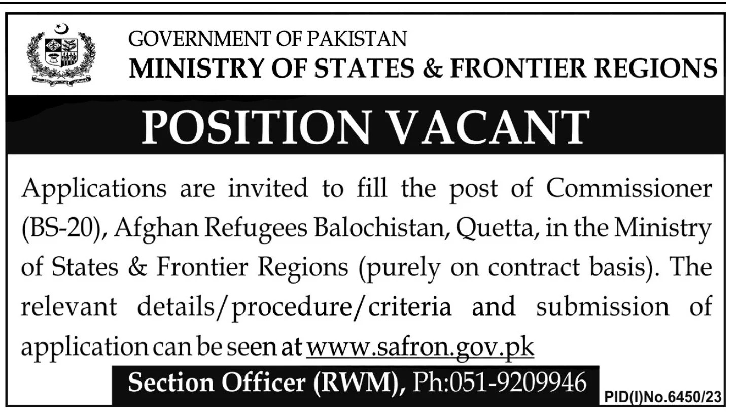 Vacant Position Commissioner Afghan Refugees Balochistan – Ministry Of States And Frontier Regions Jobs 2024 — original advertisement
